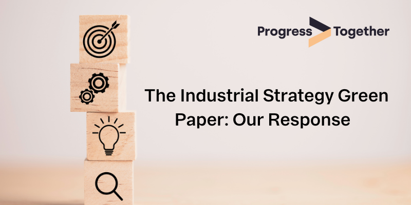 The 2024 Industrial Strategy Green Paper - Our Response